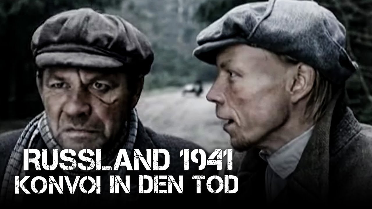 Russland 1941 Teil 1 - Konvoi in den Tod