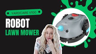 I Can Mow My Lawn Now!  Yardcare v100 Robot Mower 