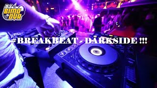 DJ BREAKBEAT - Darkside !!! - Bimo