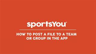 How to Post a File to a Team or Group in the sportsYou App screenshot 5