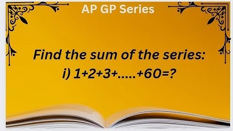 Find the sum of the series: i) 1+2+3+...+60=? #class10 #mathematics #tnpsc #tntet #karthikadhanavel