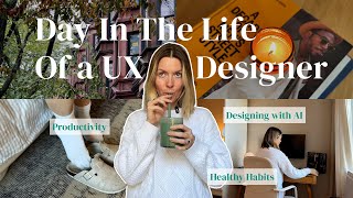A Day In My Life Working From Home As A Ux Designer Figma Ai Tool Cozy Productivity