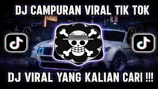 DJ CAMPURAN VIRAL TIK TOK TERBARU 2026 FULL BASS JEDAG JEDUG MENGKANE 