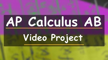 AP Calculus AB Video Project