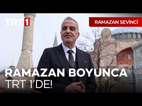 Ramazan Sevinci, Ramazan Ayı Boyunca TRT 1'de!