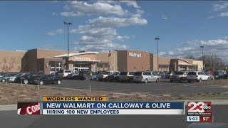 New walmart on calloway and olive hiring