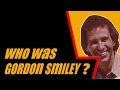 Who Was Gordon Smiley?