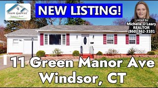 NEW Listing: 11 Green Manor Ave, Windsor CT