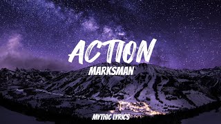 MARKSMAN - ACTION (Lyrics)