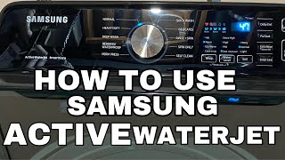 How to use Samsung active water jet smart care | SAMSUNG WASHING MACHINE