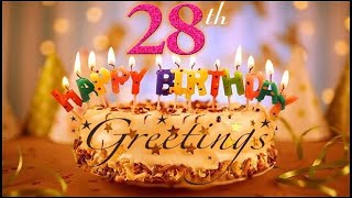 28th Birthday Greetings