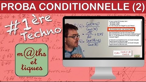 Calculer une probabilité conditionnelle à l