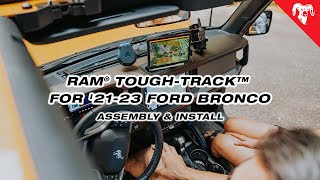 RAM® Tough-Track™ for '21-23 Ford Bronco Install by RAM Mounts 1,315 views 9 months ago 2 minutes, 42 seconds