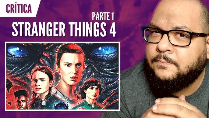 STRANGER THINGS 4: Parte 2 valoriza, mas…