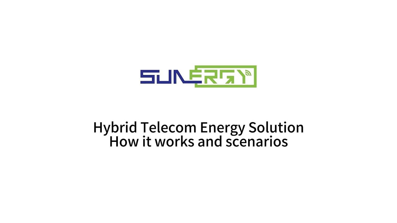 Hybrid Telecom Energy Solution - How It Works and Scenarios | Sunergy Technology