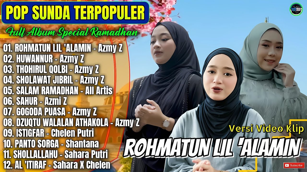 Azmy Z Full Album || ROHMATUN LIL ALAMIN - HUWANNUR - Lagu Sunda Religi Tebaru 2026 - Paling Hits