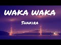 WAKA WAKA Shakira LYRICS 