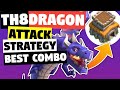 Best TH8 Dragon Attack Strategy | Dragloon Guide | Clash Of Clans