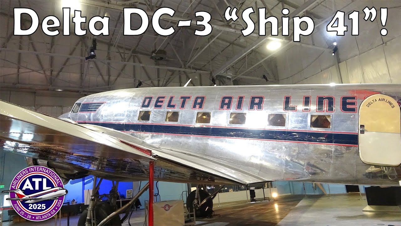 AIRLINERS INTERNATIONAL 2025: Delta DC-3 Tour! - YouTube