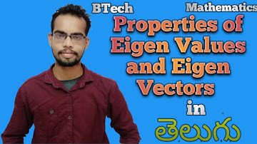 Properties of Eigen Values and Eigen Vectors  || #mathematics || #btech
