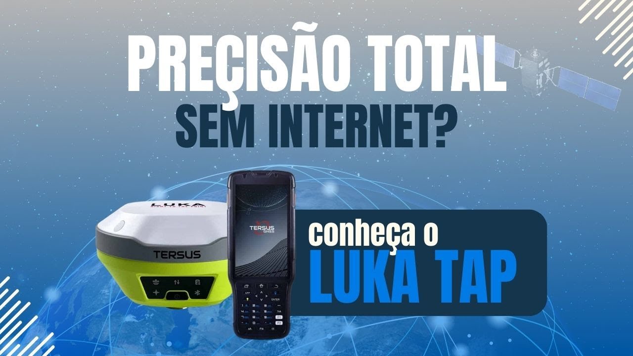 👉 Receptor GNSS Tersus Luka TAP: Posicionamento Centimétrico SEM Internet | Review Completo