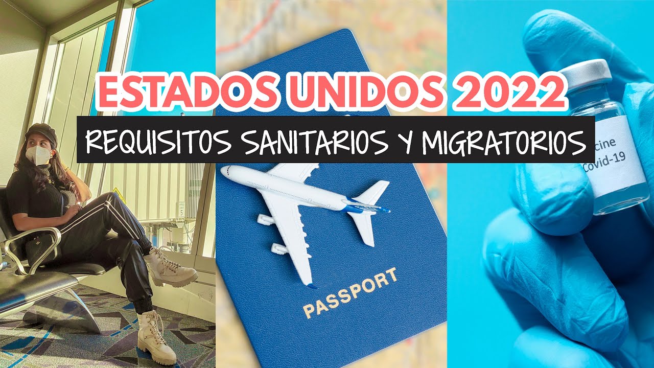 frotis florero solamente Requisitos para viajar a Estados Unidos 2022 - YouTube