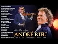The best of André Rieu🎻André Rieu Greatest Hits Full Album 2023 🎶🎶 Violin Relaxing Music 💖