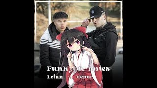 Nightcore - Letan ft. Menor - Funky De Antes