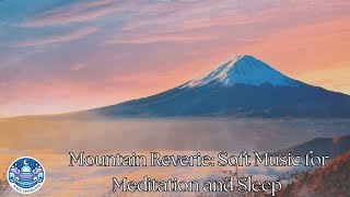 Mountain Reverie: Soft Music for Meditation and Sleep screenshot 5