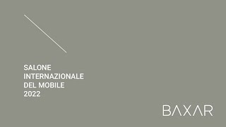 Baxar Salone del Mobile Milano 2022