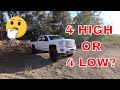 TESTING 4X4 HIGH AND 4 LOW