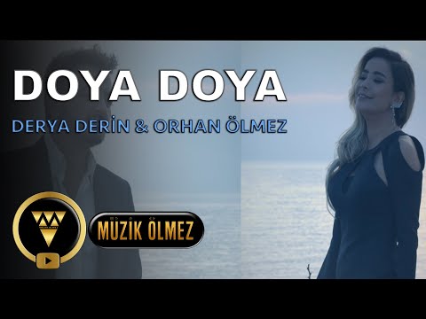 Orhan Ölmez  feat. Derya Derin  -  Doya Doya (Official Video)