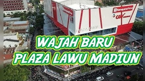 PLAZA LAWU MADIUN PART II 13/04/2022 #madiun #plazalawu #plaza #jawatimur