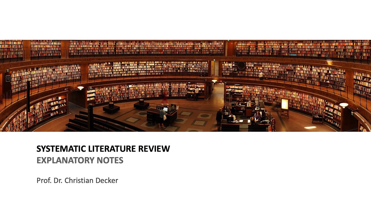 Systematic literature review – Explanatory notes - YouTube