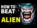 How To Beat THE XENOMORPH In "Alien"