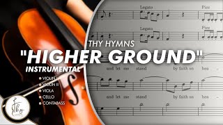 Higher Ground | music sheet | Instrumental | THY HYMNS