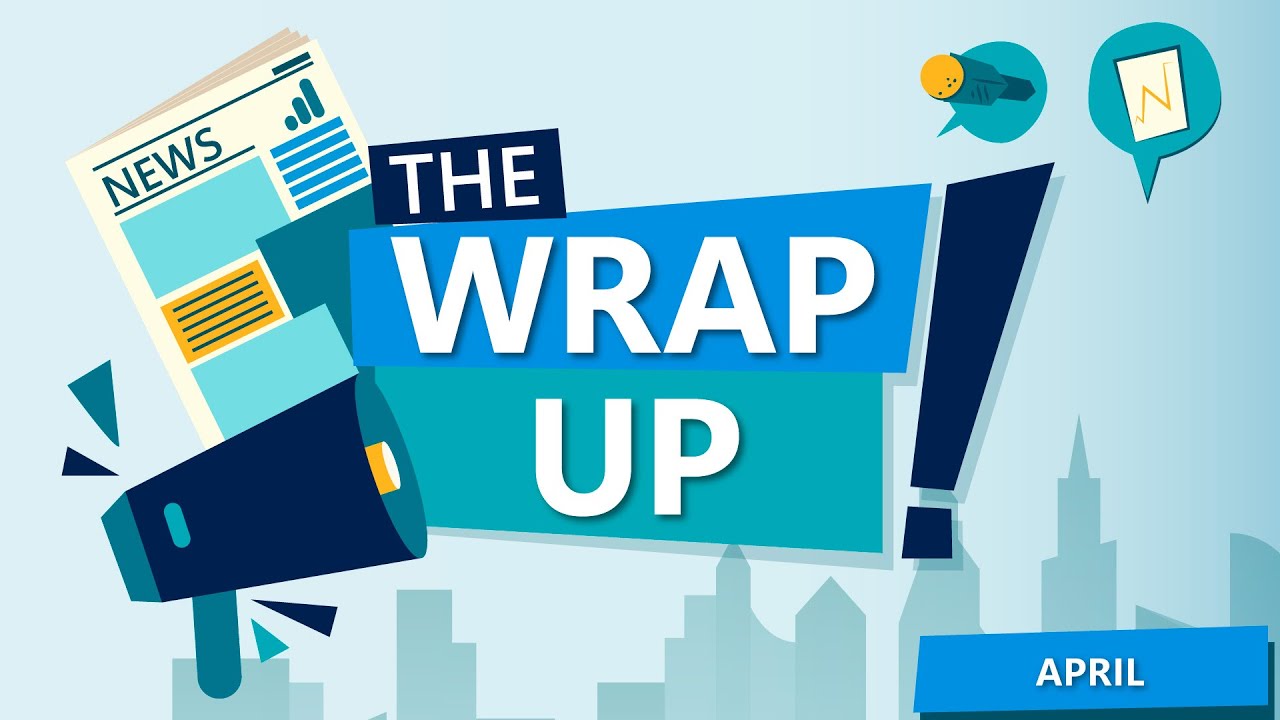 The Wrap Up April 2024