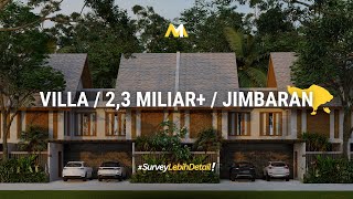 🟡 COMPLEX VILLA DI JL. BY PASS NGURAH RAI - JIMBARAN, PROYEK DEVELOPER INI CEPAT SOLD OUT NYA!