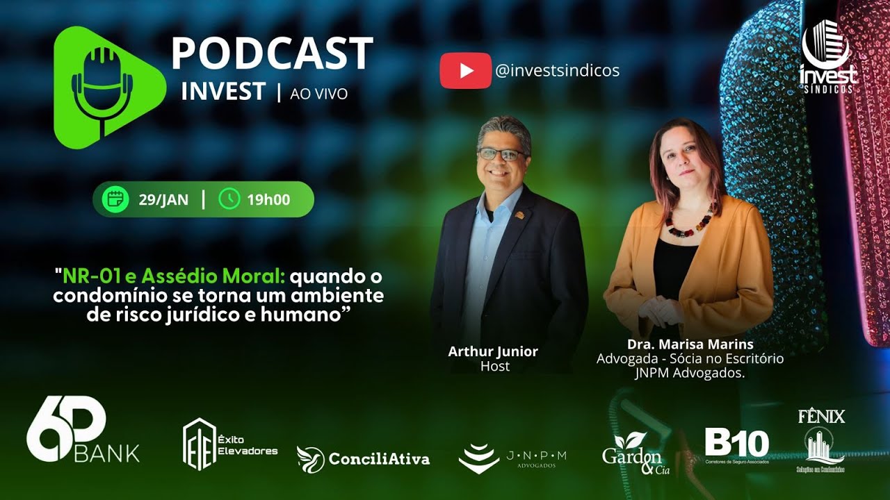 #EP04 - 4ª Temp - NR-01 e Assédio Moral: quando o condomínio se torna risco jurídico e humano