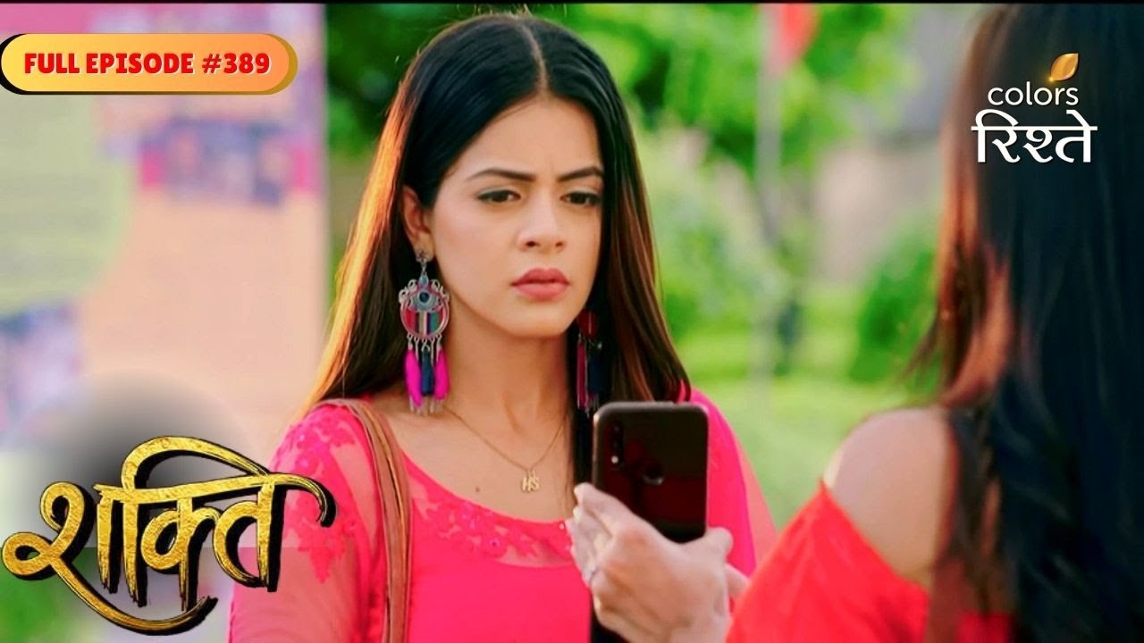 Shakti | Soham treated Heer disrespectfully | Full Ep - 389 | Colors Rishtey