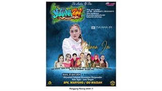 LIVE {SIANG} YULIANA ZN REBORN EDISI Jl. BRIGJEN SLAMET RIYADI - MARGADANA - TEGAL - 25-04-2024