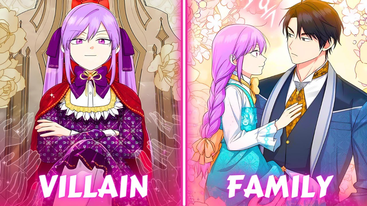 Having entered the world of a novel as a villainess, she found a dream — a family | Manhwa Recap