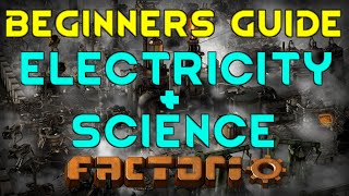 ELECTRICITY & SCIENCE - Factorio Beginner Guide Tutorial 02