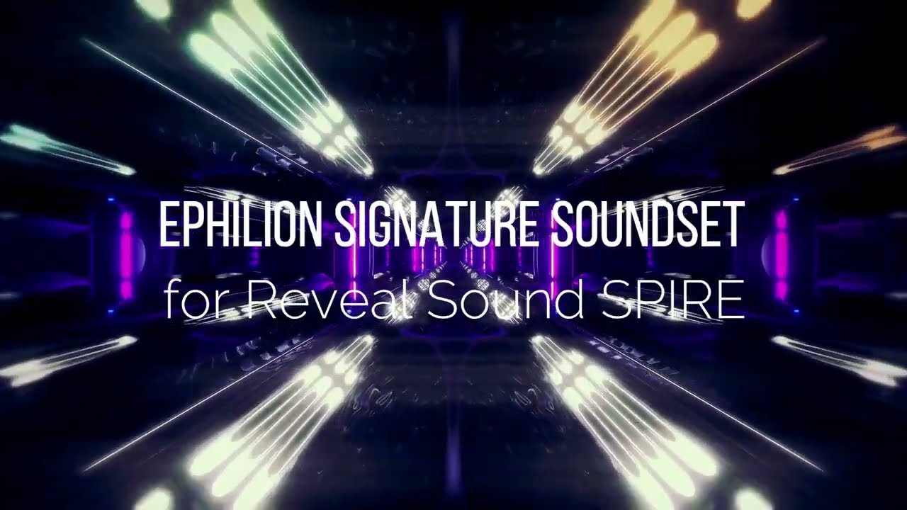 Ephilion Signature Soundset for Spire 