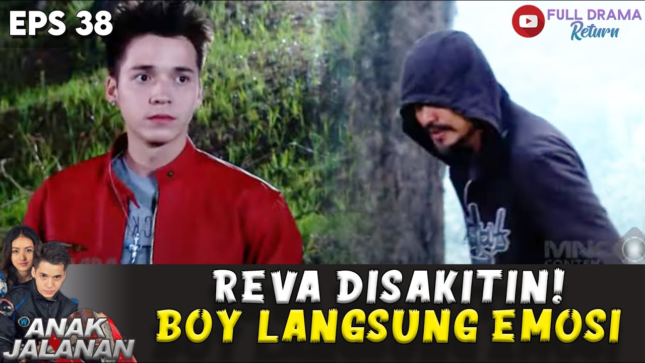 REVA DISAKITIN ORANG! BOY NAIK PITAM - ANAK JALANAN