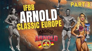 ARNOLD CLASSIC EUROPE 2023 | Part 3 | IFBB #ifbbcroatia #ifbbelitepro #arnoldclassiceurope
