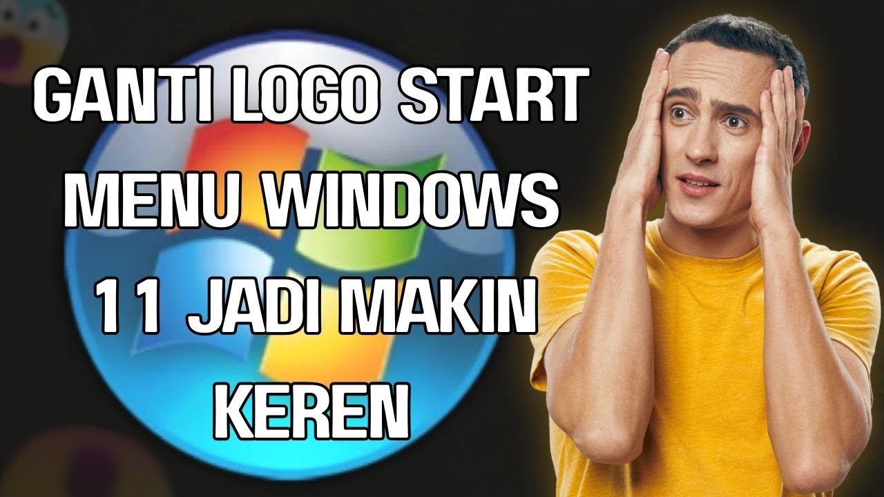 Ganti Logo Start Menu Windows 11 Jadi Makin Keren