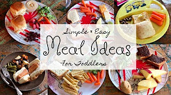 Super Easy Healthy Toddler Meals For Lunch and Dinner