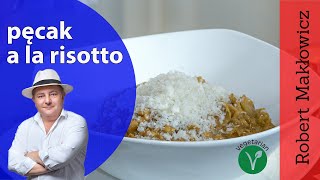 ROBERT MAKŁOWICZ GOTUJE odc.8  "Pęcak a la risotto z kapustą i grzybami"