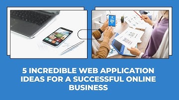 5 High Demanded Web App Ideas For Growing Companies In 2020 | Best And Unique Ideas |Online Business